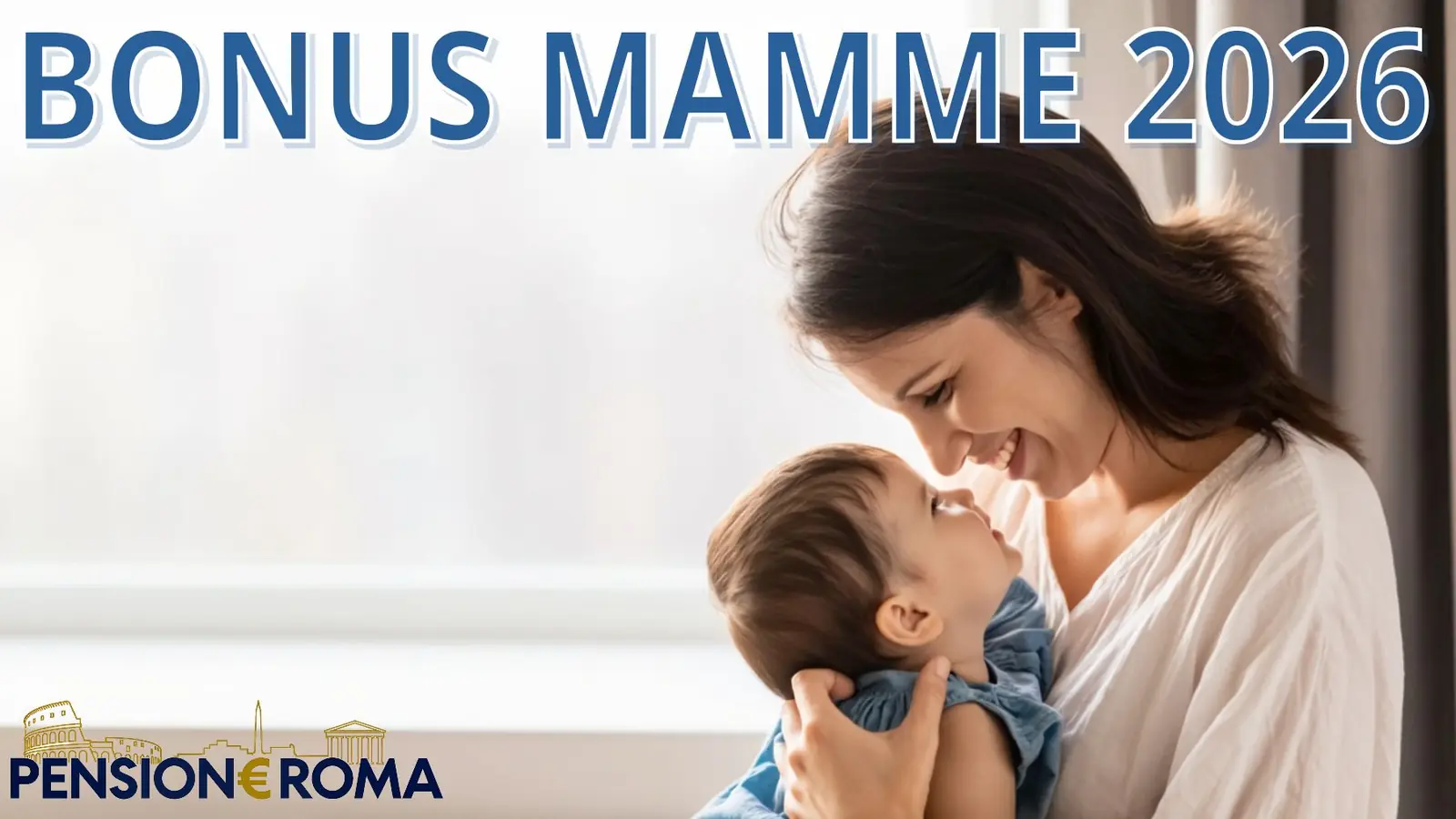 Bonus Mamme 2026: i pagamenti quando arrivano e cosa fare